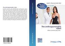 Capa do livro de The anthropomorphic robot 