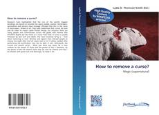 Capa do livro de How to remove a curse? 