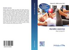 Bookcover of Aerobic exercise