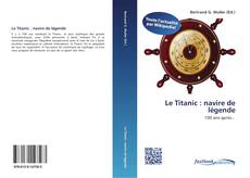 Capa do livro de Le Titanic : navire de légende 