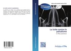 Capa do livro de La lutte contre le paludisme 