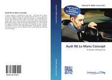 Capa do livro de Audi R8 Le Mans Concept 