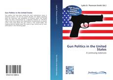 Buchcover von Gun Politics in the United States