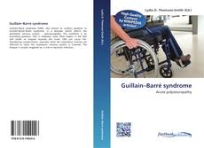 Bookcover of Guillain–Barré syndrome