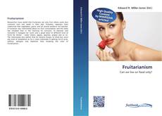 Bookcover of Fruitarianism