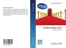 Bookcover of Golden Globes 2013