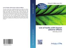 Bookcover of List of herbs with known adverse effects