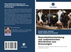 Buchcover von Reproduktionsleistung von sudanesischen Milchkühen aus Kreuzungen