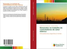 Capa do livro de Demandas no trabalho de controladores do setor elétrico 