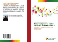 Bookcover of Éticas religiosas e modos de organização econômica