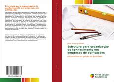 Bookcover of Estrutura para organização do conhecimento em empresas de edificações
