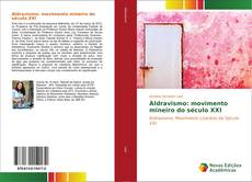 Aldravismo: movimento mineiro do século XXI kitap kapağı