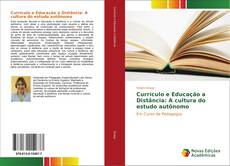 Bookcover of Currículo e Educação a Distância: A cultura do estudo autônomo