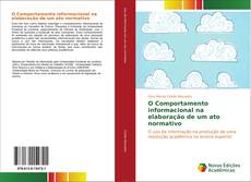 Bookcover of O Comportamento informacional na elaboração de um ato normativo
