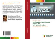 Bookcover of Realidade virtual para o ensino de telecomunicações