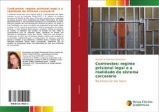 Portada del libro de Contrastes: regime prisional legal e a realidade do sistema carcerário