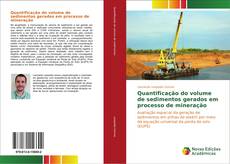 Buchcover von Quantificação do volume de sedimentos gerados em processo de mineração
