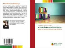Buchcover von A televisão no ciberespaço