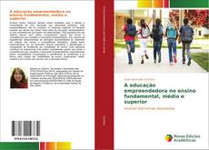 Buchcover von A educação empreendedora no ensino fundamental, médio e superior