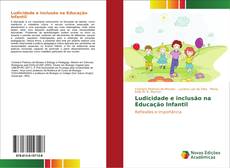 Borítókép a  Ludicidade e inclusão na Educação Infantil - hoz