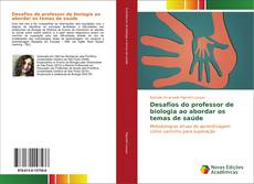 Capa do livro de Desafios do professor de biologia ao abordar os temas de saúde 