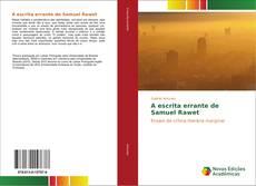 Buchcover von A escrita errante de Samuel Rawet