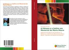 Portada del libro de A Pólvora e o Salitre em Memorial de Maria Moura