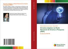 Bookcover of Divisões digitais na Rede Nacional de Ensino e Pesquisa (RNP)