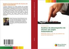 Bookcover of Análise do desempenho de alunos em jogos matemáticos