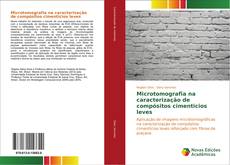 Buchcover von Microtomografia na caracterização de compósitos cimenticios leves