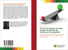 Capa do livro de O uso da balança de dois pratos no ensino de sistemas de equações 