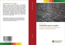 Bookcover of Caminhos para o poder