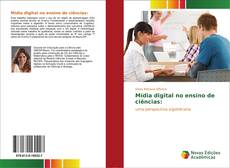 Bookcover of Mídia digital no ensino de ciências: