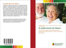 Capa do livro de A saúde bucal em idosos 