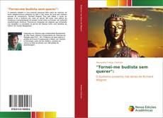 "Tornei-me budista sem querer": kitap kapağı