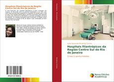 Capa do livro de Hospitais filantrópicos da Região Centro Sul do Rio de Janeiro 