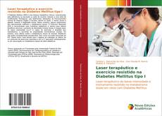 Buchcover von Laser terapêutico e exercício resistido na Diabetes Mellitus tipo I