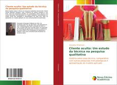 Buchcover von Cliente oculto: Um estudo da técnica na pesquisa qualitativa