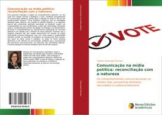 Capa do livro de Comunicação na mídia política: reconciliação com a natureza 