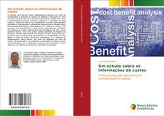 Bookcover of Um estudo sobre as informações de custos
