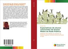 Bookcover of Expectativas de alunos concluíntes do Ensino Médio da Rede Pública