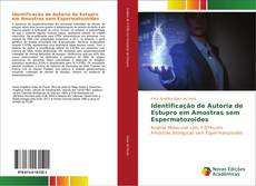 Bookcover of Identificação de Autoria de Estupro em Amostras sem Espermatozoides
