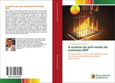 Capa do livro de A análise da pré-venda de sistemas ERP 
