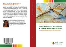 Couverture de Atlas Escolares Municipais e formação de professores