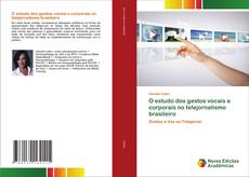 Couverture de O estudo dos gestos vocais e corporais no telejornalismo brasileiro