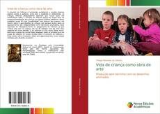 Portada del libro de Vida de criança como obra de arte