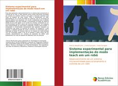 Capa do livro de Sistema experimental para implementação do modo teach em um robô 