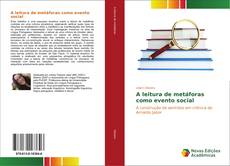 A leitura de metáforas como evento social kitap kapağı