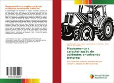 Buchcover von Mapeamento e caracterização de acidentes envolvendo tratores: