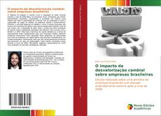 Copertina di O impacto da desvalorização cambial sobre empresas brasileiras